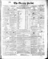 Dublin Evening Packet and Correspondent Saturday 29 May 1852 Page 1