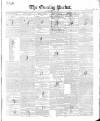 Dublin Evening Packet and Correspondent Tuesday 06 July 1852 Page 1