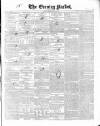 Dublin Evening Packet and Correspondent Tuesday 10 August 1852 Page 1