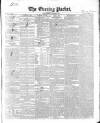 Dublin Evening Packet and Correspondent Thursday 02 September 1852 Page 1