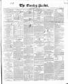 Dublin Evening Packet and Correspondent Saturday 09 October 1852 Page 1