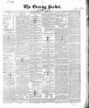 Dublin Evening Packet and Correspondent Thursday 24 March 1853 Page 1