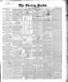 Dublin Evening Packet and Correspondent Saturday 09 April 1853 Page 1