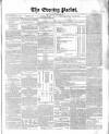 Dublin Evening Packet and Correspondent Tuesday 01 November 1853 Page 1