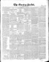 Dublin Evening Packet and Correspondent Thursday 01 December 1853 Page 1