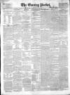 Dublin Evening Packet and Correspondent Thursday 15 March 1855 Page 1