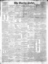 Dublin Evening Packet and Correspondent Saturday 17 March 1855 Page 1