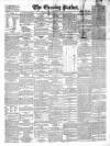 Dublin Evening Packet and Correspondent Thursday 21 June 1855 Page 1