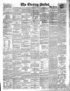 Dublin Evening Packet and Correspondent Tuesday 31 July 1855 Page 1