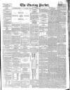 Dublin Evening Packet and Correspondent Tuesday 03 February 1857 Page 1