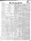 Dublin Evening Packet and Correspondent Saturday 13 June 1857 Page 1