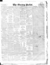 Dublin Evening Packet and Correspondent Saturday 02 January 1858 Page 1