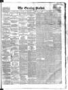 Dublin Evening Packet and Correspondent Thursday 10 February 1859 Page 1