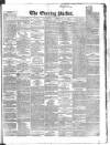 Dublin Evening Packet and Correspondent Saturday 12 February 1859 Page 1