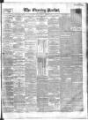 Dublin Evening Packet and Correspondent Tuesday 29 March 1859 Page 1