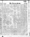Dublin Evening Packet and Correspondent Tuesday 03 May 1859 Page 1
