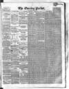Dublin Evening Packet and Correspondent Tuesday 14 June 1859 Page 1