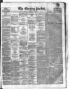 Dublin Evening Packet and Correspondent Tuesday 19 July 1859 Page 1