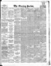 Dublin Evening Packet and Correspondent Thursday 24 November 1859 Page 1