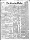 Dublin Evening Packet and Correspondent Saturday 04 February 1860 Page 1