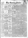 Dublin Evening Packet and Correspondent Thursday 01 March 1860 Page 1