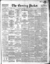 Dublin Evening Packet and Correspondent Saturday 02 June 1860 Page 1
