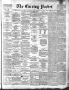 Dublin Evening Packet and Correspondent Saturday 29 September 1860 Page 1