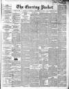 Dublin Evening Packet and Correspondent Tuesday 20 November 1860 Page 1