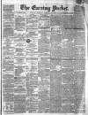 Dublin Evening Packet and Correspondent Tuesday 15 January 1861 Page 1