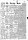 Dublin Evening Packet and Correspondent Wednesday 29 January 1862 Page 1