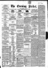 Dublin Evening Packet and Correspondent Saturday 08 February 1862 Page 1