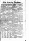Dublin Morning Register Tuesday 07 December 1824 Page 1