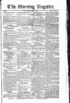 Dublin Morning Register Wednesday 28 June 1826 Page 1