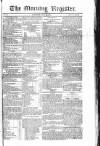 Dublin Morning Register Saturday 15 July 1826 Page 1