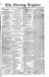 Dublin Morning Register Thursday 03 August 1826 Page 1