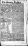 Dublin Morning Register Thursday 13 December 1827 Page 1