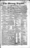 Dublin Morning Register Thursday 08 May 1828 Page 1