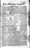 Dublin Morning Register Saturday 28 June 1828 Page 1
