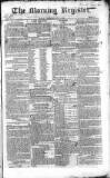 Dublin Morning Register Thursday 03 July 1828 Page 1