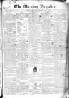 Dublin Morning Register Friday 24 October 1828 Page 1