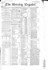 Dublin Morning Register Monday 29 June 1829 Page 1