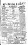 Dublin Morning Register Thursday 22 April 1830 Page 1
