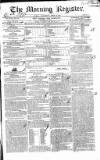 Dublin Morning Register Wednesday 28 April 1830 Page 1