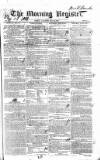Dublin Morning Register Saturday 24 July 1830 Page 1