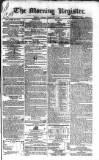 Dublin Morning Register Friday 18 February 1831 Page 1