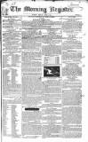 Dublin Morning Register Friday 08 April 1831 Page 1