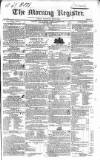 Dublin Morning Register Saturday 02 July 1831 Page 1