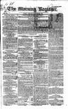 Dublin Morning Register Wednesday 09 November 1831 Page 1