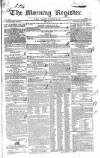 Dublin Morning Register Tuesday 29 November 1831 Page 1