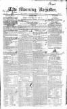 Dublin Morning Register Tuesday 06 December 1831 Page 1